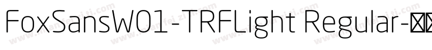 FoxSansW01-TRFLight Regular字体转换